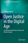 Open Justice in the Digital Age 2024th ed.(Law, Governance and Technology Series Vol.66) H 24