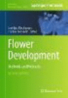 Flower Development:Methods and Protocols, 2nd ed. (Methods in Molecular Biology, Vol. 2686) '23