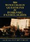 500 Toxicology Questions for Forensic Pathologists P 110 p. 25