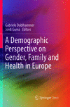 A Demographic Perspective on Gender, Family and Health in Europe '19