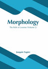 Morphology: The Role of Lexeme (Volume 2) H 134 p. 21