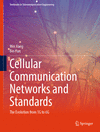 Cellular Communication Networks and Standards:The Evolution from 1G to 6G (Textbooks in Telecommunication Engineering) '24