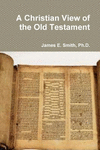 A Christian View of the Old Testament P 214 p. 17