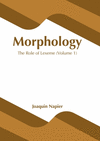 Morphology: The Role of Lexeme (Volume 1) H 233 p. 21