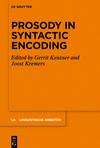 Prosody in Syntactic Encoding (Linguistische Arbeiten, Vol. 573) '22