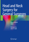 Head and Neck Surgery for General Surgeons 1st ed. 2023 H X, 267 p. 24