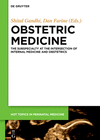 Obstetric Medicine:The Subspecialty at the intersection of Internal Medicine and Obstetrics (Issn, Vol. 100) '22