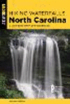 Hiking Waterfalls North Carolina: A Guide to the State's Best Waterfall Hikes 3rd ed. P 312 p. 25