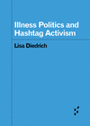 Illness Politics and Hashtag Activism P 150 p. 24