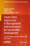 Smart Cities: Importance of Management and Innovations for Sustainable Development 1st ed. 2024(EAI/Springer Innovations in Comm