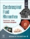 Cerebrospinal Fluid Rhinorrhea:Comprehensive Guide to Evaluation and Management '23
