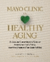 Mayo Clinic on Healthy Aging 2nd ed. H 336 p. 24