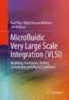 Microfluidic Very Large Scale Integration (VLSI) 1st ed. 2016 H XV, 270 p. 148 illus., 47 illus. in color. 16