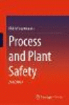 Process and Plant Safety, 2nd ed. '20