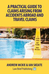 A Practical Guide to Claims Arising From Accidents Abroad and Travel Claims P 158 p. 17