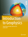 Introduction to Geophysics (Springer Textbooks in Earth Sciences, Geography and Environment)
