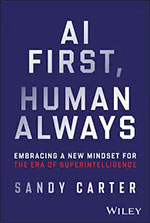 AI First, Human Always:Embracing a New Mindset for the Era of Superintelligence '25