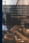 A Theoretical Study of Sporadic-E Structure in the Light of Radio Measurements.; NBS Technical Note 87 P 48 p. 21