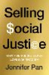 Selling Social Justice: Why the Ruling Class Loves Antiracism P 192 p. 24
