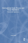 International Trade Finance and Forex Operations:Theory and Application '24