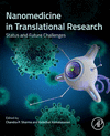 Nanomedicine in Translational Research:Status and Future Challenges '24