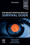 The Neuro-Ophthalmology Survival Guide, 3rd ed. '24