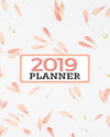 2019 Planner: Weekly and Monthly Calendar Organizer with Daily to Do Lists and Provincial Pink Petals Scattered Cover January 20