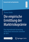 Die empirische Ermittlung der Marktrisikoprämie 2024th ed.(Finanzwirtschaft und Kapitalmärkte) P 371 p. 24