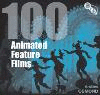 100 Animated Feature Films 2010th ed.(Screen Guides) H 256 p. 10