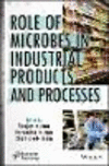 Role of Microbes in Industrial Products and Processes '22