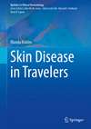 Skin Disease in Travelers, 2024 ed. (Updates in Clinical Dermatology) '24