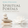 Spiritual Portals: A Historical Perspective O 20