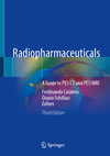 Radiopharmaceuticals:A Guide to PET/CT and PET/MRI, 3rd ed. '24