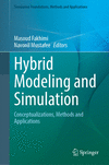Hybrid Modeling and Simulation 2024th ed.(Simulation Foundations, Methods and Applications) H 24