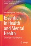 Essentials in Health and Mental Health:Unlocking the Keys to Wellness (Advances in Mental Health and Addiction) '24