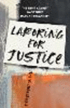 Laboring for Justice:The Fight Against Wage Theft in an American City '23
