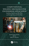 Computational Welding Mechanics for Engineering Application: Buckling Distortion of Thin Plate and Residual Stress of Thick Plat
