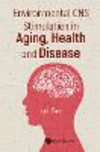 Environmental CNS Stimulation in Aging, Health and Disease '22