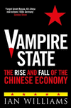 Vampire State: The Rise and Fall of the Chinese Economy H 368 p. 24