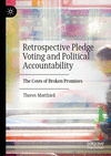 Retrospective Pledge Voting and Political Accountability:The Electoral Costs of Broken Promises '24