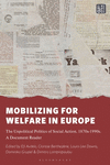 Mobilizing for Welfare in Europe: The Unpolitical Politics of Social Action, 1870s-1990s. a Document Reader P 288 p. 25