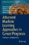 Advanced Machine Learning Approaches in Cancer Prognosis (Intelligent Systems Reference Library, Vol. 204)