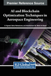 AI and Blockchain Optimization Techniques in Aerospace Engineering H 280 p. 24