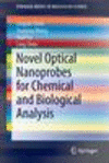 Novel Optical Nanoprobes for Chemical and Biological Analysis 2014th ed.(SpringerBriefs in Molecular Science) P 100 p. 14