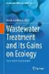 Wastewater Treatment and its Gains on Ecology:Sustainable Management '23