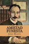 Amistad Funesta (Spanish Edition) P 56 p.