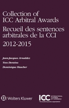 Collection of ICC Arbitral Awards 2012 - 2015 '18