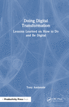 Doing Digital: Lessons Learned on How to Do and Be Digital H 252 p. 24
