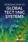 Introduction to Global Tectonic Systems H 220 p.