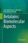 Betalains:Biomolecular Aspects '18